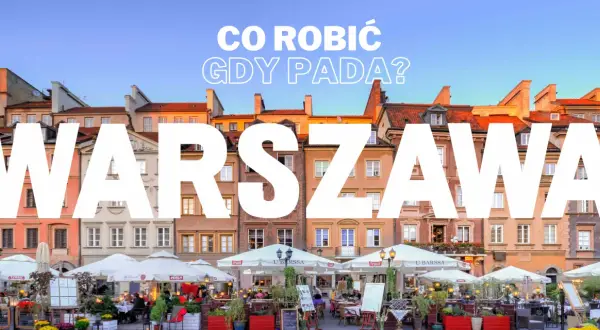 Co robić w Warszawie jak pada? Urokliwy rynek Starego Miasta z kawiarniami pod parasolami.
