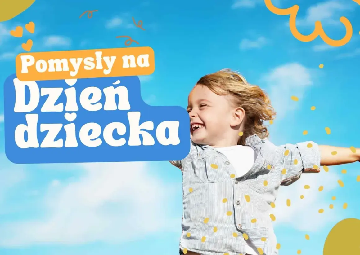Radosny chłopiec z tekstem "Pomysły na Dzień Dziecka". Szukasz atrakcji dla dzieci w Małopolsce?