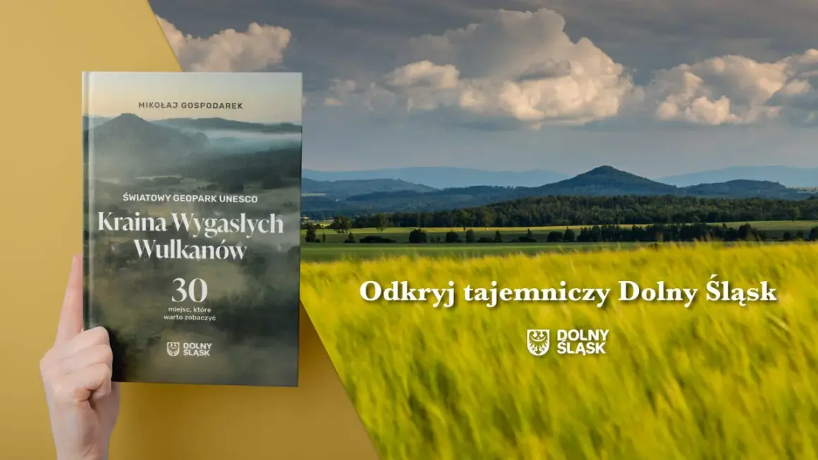 Kraina Wygasłych Wulkanów na Dolnym Śląsku. Odkryj tajemniczy krajobraz z książki Mikołaja Gospodarka.