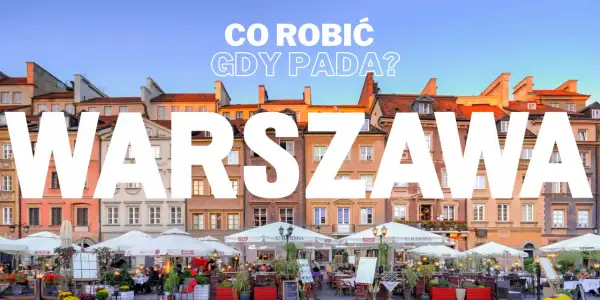Co robić w Warszawie jak pada? Urokliwy rynek Starego Miasta z kawiarniami pod parasolami.